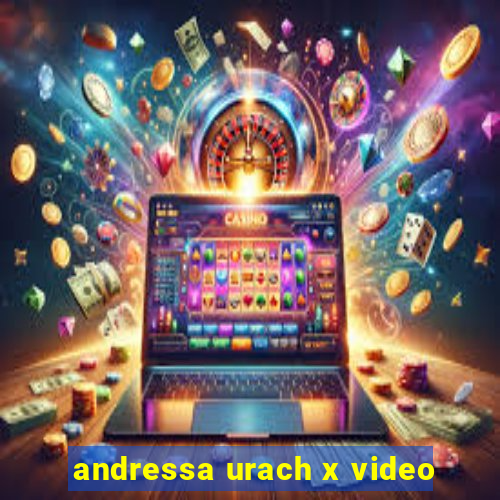 andressa urach x video